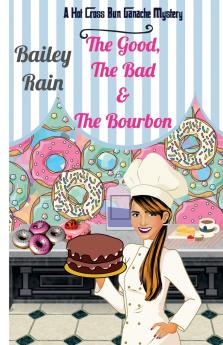 The Good the Bad & the Bourbon