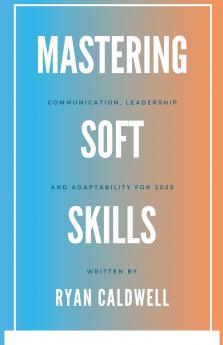 Mastering Soft Skills