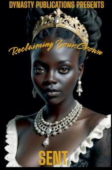 Reclaiming Your Crown