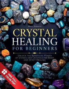 Crystal Healing for Beginners