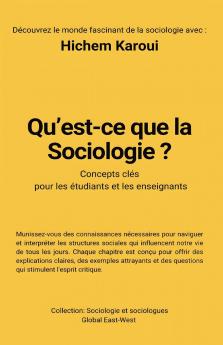 Qu'est-ce que la sociologie ?