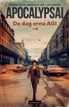 ApocalypsAI De dag erna AGI