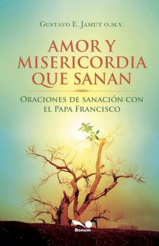 Amor y misericordia que sanan