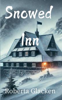 Snowed Inn