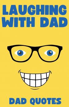 Laughing with Dad