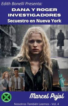 Dana y Roger Investigadores - Secuestro en Nueva York