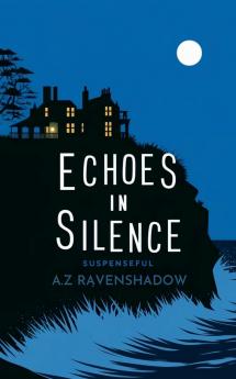Echoes In Silence