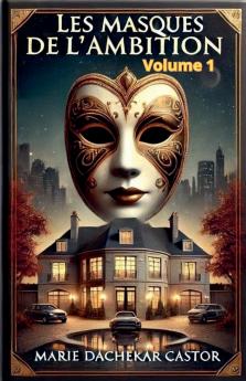 Les masques de l'ambition