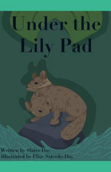 Under The Lily Pad