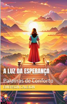 A Luz da Esperança