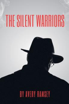 The Silent Warriors