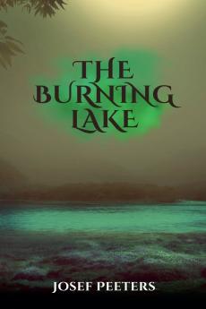 The Burning Lake
