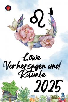 L��we  Vorhersagen und  Rituale 2025
