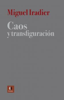 CAOS Y TRANSFIGURACIÓN