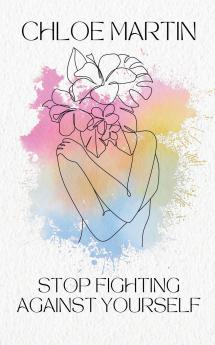 Stop Fighting Against Yourself