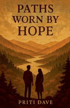 Paths Worn By Hope