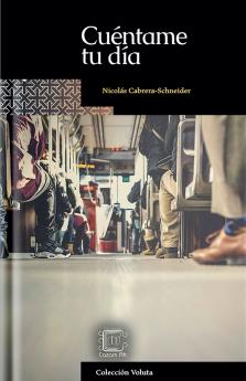 Cuéntame tu día (Voluta) (Spanish Edition)