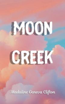 Moon Creek