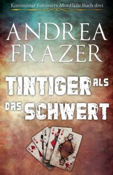 Tintiger als das Schwert