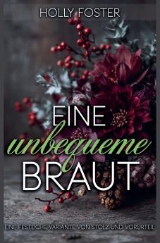 Eine unbequeme Braut