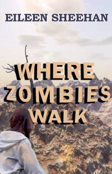 Where Zombies Walk