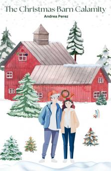 The Christmas Barn Calamity