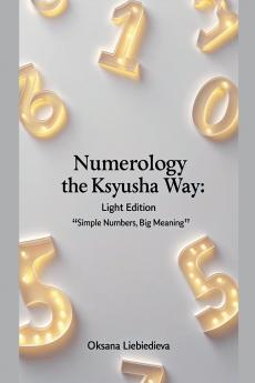 Numerology the Ksyusha Way