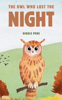The Owl Who Lost the Night