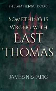 Something is Wrong with East Thomas