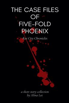 The Case Files of Five-Fold Phoenix
