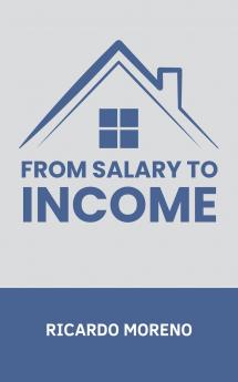 From Salary to Income