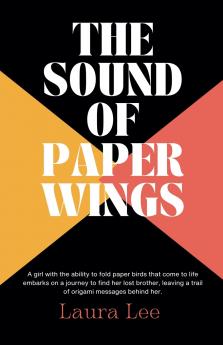 The Sound of Paper Wings