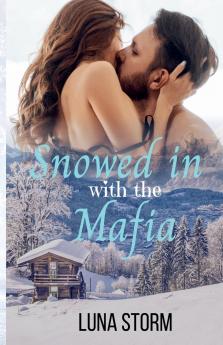 Snowed in with the Mafia