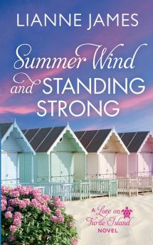 Summer Wind and Standing Strong