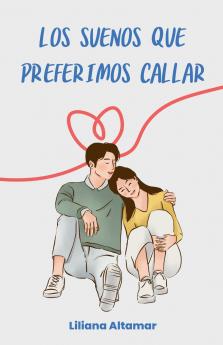 Los Sueños Que Preferimos Callar