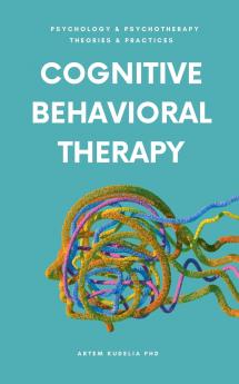 Cognitive Behavioral Therapy