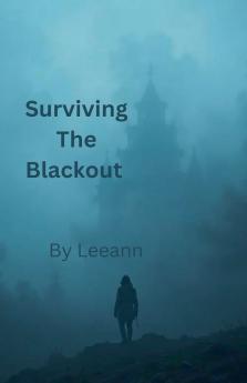Surviving the Blackout