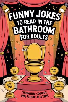 Funny Jokes To Read in the Bathroom