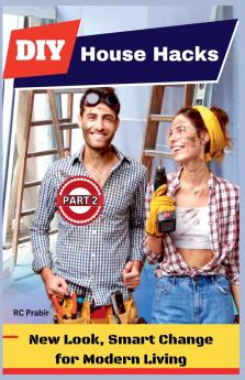 DIY House Hacks (Part 2)