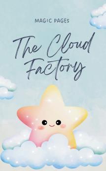 The Cloud Factory
