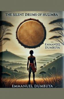 The Silent Drums of Hulimba