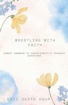Wrestling with Faith