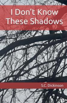I Don't Know These Shadows