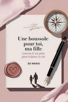 Une Boussole pour toi ma Fille