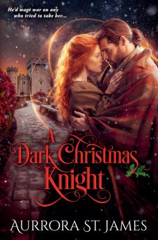 A Dark Christmas Knight - A Medieval Marriage of Convenience Romance