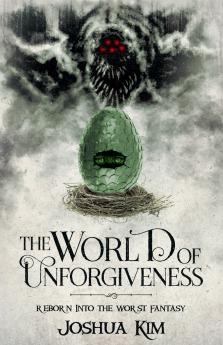 The World of Unforgiveness