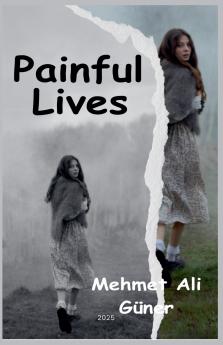 Painful Lives