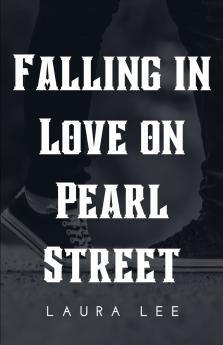 Falling in Love on Pearl Street