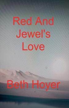 Red And Jewel's Love