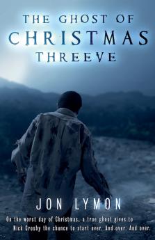 The Ghost of Christmas Threeve